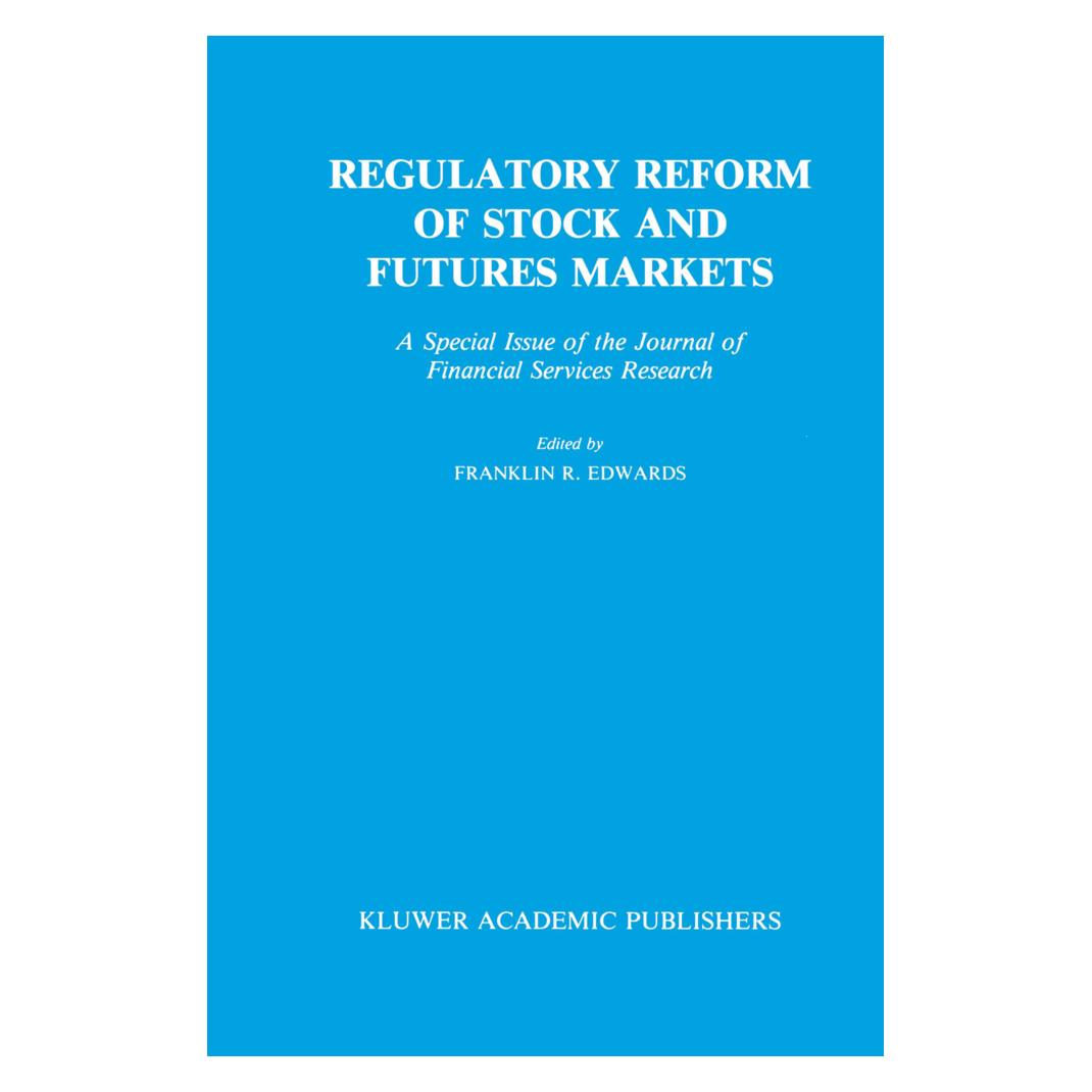 Springer Regulatory Reform of Stock and Futures Markets (Englisch, Softcover, Franklin R. Edwards) (55533272)