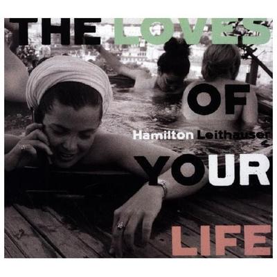 The Loves of Your Life - Hamilton Leithauser, CD