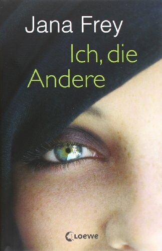 Jana Frey - Ich, die Andere - Preis vom 11.10.2026 03:10:56 h