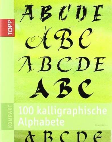 David Harris - 100 kalligraphische Alphabete - Preis vom 30.09.2026 09:01:18 h