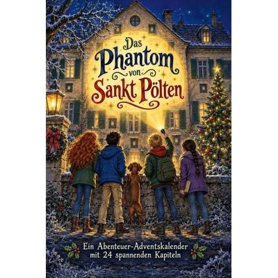 Das Phantom von Sankt Pölten, Taschenbuch von Luisa Huber, Tiptop, 978-3-696-13683-3