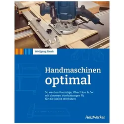 Handmaschinen optimal, Ratgeber von Wolfgang Fiwek