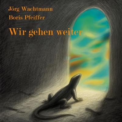 Wir gehen weiter - , CD, 9783985301621