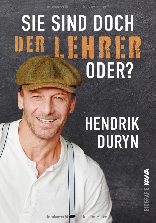 Hendrik Duryn - Sie sind doch DER LEHRER, oder?: Shortcuts in die Seele. Eine Doku-Dramedy. 12 Episoden in 3 Akten - Preis vom 09.10.2026 07:28:09 h