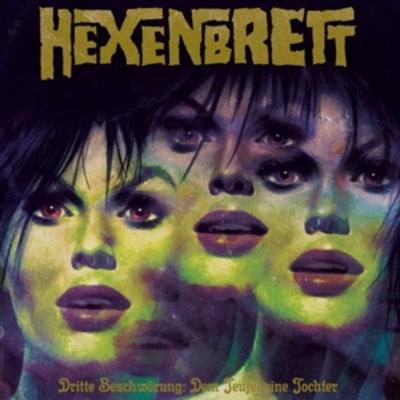 Dritte Beschwörung: Dem Teufel eine Tochter - Hexenbrett, Vinyl