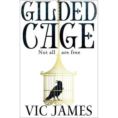 Gilded Cage, Taschenbuch von Vic James, Macmillan Publishers International