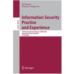 Information Security Practice and Experience, Fachbücher von Ed Dawson, Duncan S. Wong