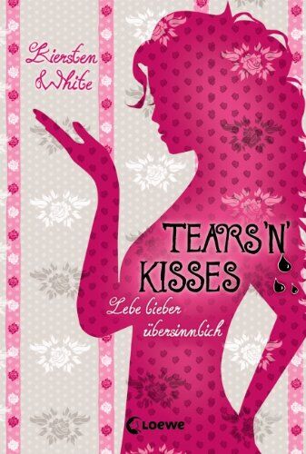Kiersten White - Tears 'n' Kisses - Preis vom 10.10.2026 11:48:34 h