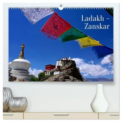 Ladakh - Zanskar (hochwertiger Premium Wandkalender 2027 DIN A2 quer), Kunstdruck in Hochglanz