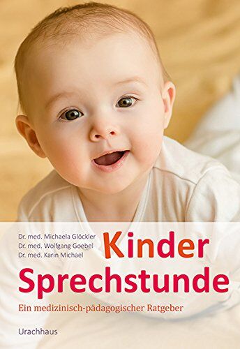 Michaela Glöckler - Kindersprechstunde: Ein medizinisch-pädagogischer Ratgeber - Preis vom 09.10.2026 07:28:09 h