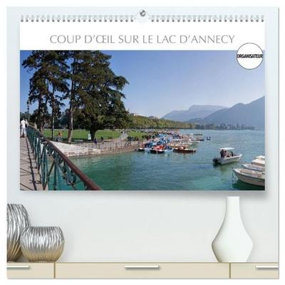 Coup d'œil sur le Lac d'Annecy (Calendrier mural haut de gamme 2027 DIN A2 vertical), CALVENDO calendrier mensuel