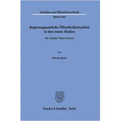 Regierungsamtliche ffentlichkeitsarbeit in den neuen Medien, Fachbücher von Florian Maier