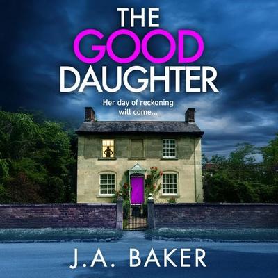 The Good Daughter - J. A. Baker, Audio, 9781835611838
