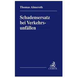 Schadensersatz bei Verkehrsunfällen, Fachbücher von Thomas Almeroth