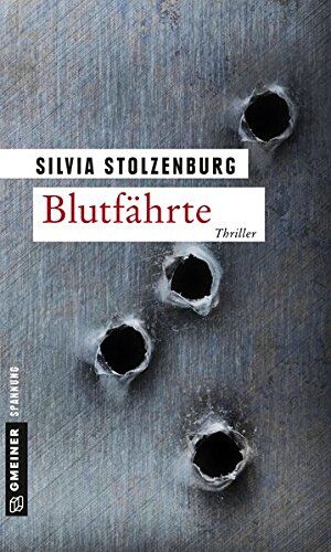 Silvia Stolzenburg - Blutfährte: Thriller (Thriller im GMEINER-Verlag) - Preis vom 11.10.2026 15:43:13 h