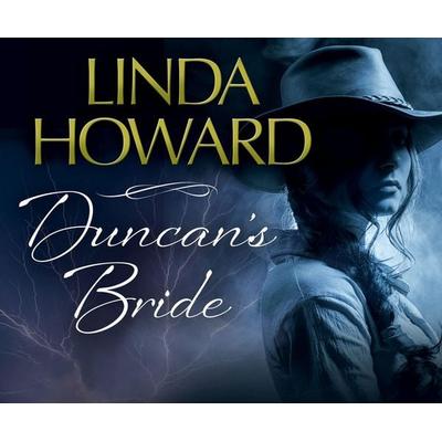 Duncan's Bride - Linda Howard, CD, 9781681419251
