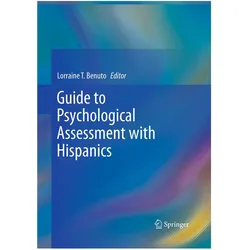 Guide to Psychological Assessment with Hispanics, Fachbücher