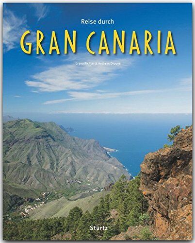 Andreas Drouve - Reise durch GRAN CANARIA - Ein Bildband mit über 190 Bildern - STÜRTZ Verlag - Preis vom 04.10.2026 03:51:26 h