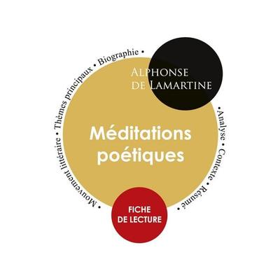 Fiche de lecture Méditations poétiques (Étude intégrale), Taschenbuch von Alphonse de Lamartine, Paideia éducation, 978-2-7593-0331-1