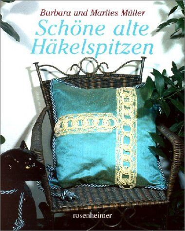 Barbara Müller - Schöne alte Häkelspitzen - Preis vom 09.10.2026 07:28:09 h