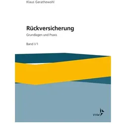 Rückversicherung - Grundlagen und Praxis, Fachbücher von Klaus Gerathewohl