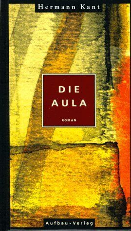 Hermann Kant - Die Aula - Preis vom 09.10.2026 07:28:09 h