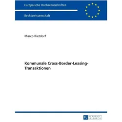 Kommunale Cross-Border-Leasing-Transaktionen, Fachbücher von Marco Rietdorf