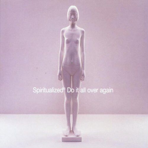 Spiritualized - Do It All Over Again - Preis vom 27.09.2026 03:53:48 h