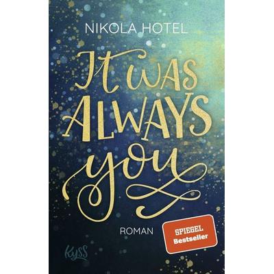 It was always you, Taschenbuch von Nikola Hotel, Rowohlt Taschenbuch