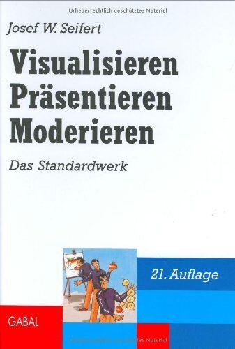 Seifert, Josef W. - Visualisieren. Präsentieren. Moderieren - Preis vom 17.10.2026 19:25:27 h