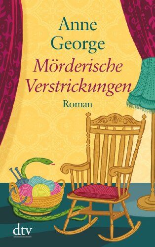 Anne George - Mörderische Verstrickungen: Roman - Preis vom 10.10.2026 11:48:34 h