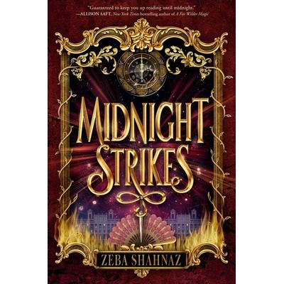 Midnight Strikes, Gebundene Ausgabe von Zeba Shahnaz, Random House LLC US