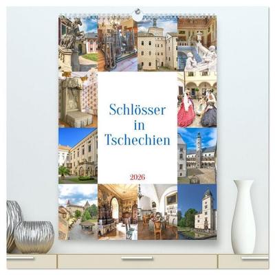 Schösser in Tschechien (hochwertiger Premium Wandkalender 2026 DIN A2 hoch), Kunstdruck in Hochglanz