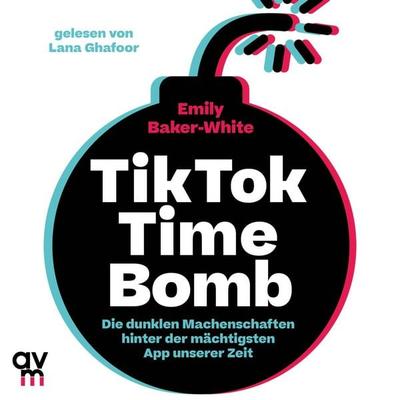 Tiktok Time Bomb - Emily Baker-White, Audio, 9783748404910
