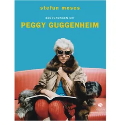 Begegnungen mit Peggy Guggenheim, Biografien von Stefan Moses