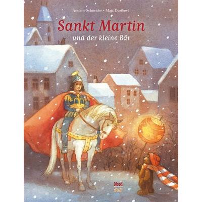 Sankt Martin und der kleine Bär, Gebundene Ausgabe von Antonie Schneider, NordSüd Verlag, 978-3-314-10054-3