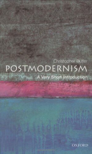 Christopher Butler - Postmodernism: A Very Short Introduction (Very Short Introductions) - Preis vom 10.10.2026 11:48:34 h