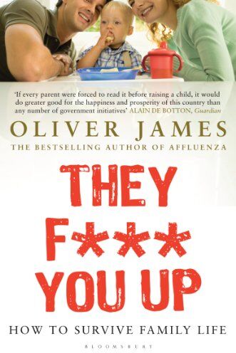 Oliver James - They F*** You Up: How to Survive Family Life - Preis vom 12.10.2026 11:37:12 h