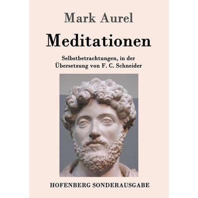 Meditationen, Taschenbuch von Mark Aurel, Hofenberg, 978-3-8430-1561-5