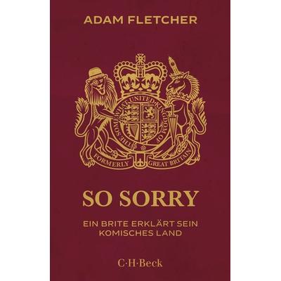 So sorry, Taschenbuch von Adam Fletcher, C.H. Beck, 978-3-406-72107-6