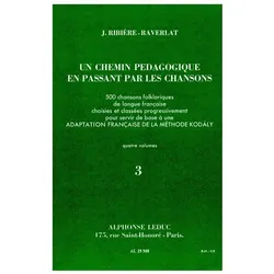 Ribiere-Raverlat Chemin Pedagogique En Passant Par Les Chansons Volume 3, Fachbücher