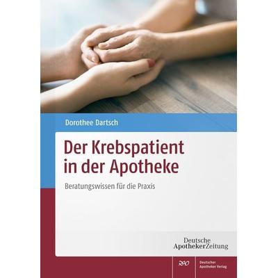 Der Krebspatient in der Apotheke, Taschenbuch von , Deutscher Apotheker Verlag, 978-3-7692-7466-0
