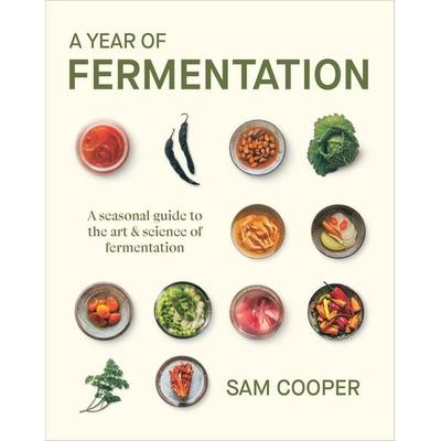 A Year of Fermentation, Gebundene Ausgabe von Sam Cooper, Random House N.Y.