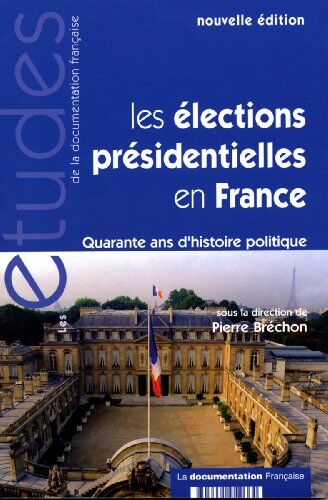 Pierre Bréchon - Les élections présidentielles en France - quarante ans d'histoire politique (nouvelle édition (n.5266-5267) - Preis vom 13.10.2026 19:28:25 h