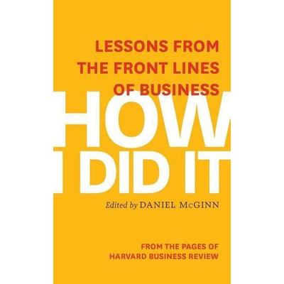 HOW I DID IT 8D - Harvard Business Review,Daniel McGinn, CD, 9781531836368