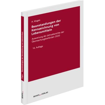 Beanstandungen der Kennzeichnung von Lebensmitteln, Taschenbuch von Heiko Klages, Behr' s GmbH, 978-3-95468-879-1