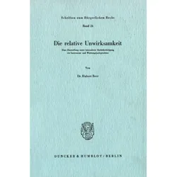 Die relative Unwirksamkeit., Fachbücher von Hubert Beer