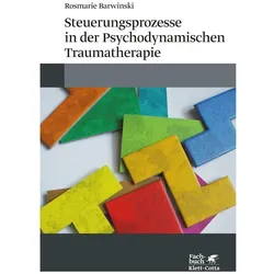 Steuerungsprozesse in der Psychodynamischen Traumatherapie, Fachbücher von Rosmarie Barwinski