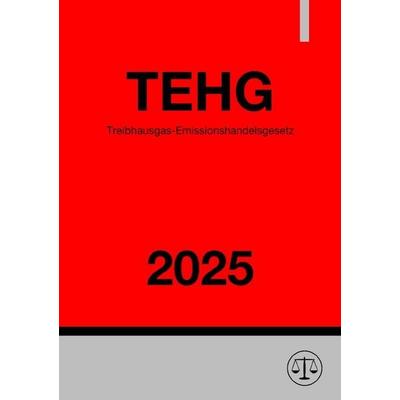 Treibhausgas-Emissionshandelsgesetz - TEHG 2025, Taschenbuch von Ronny Studier, Epubli, 978-3-8190-8659-5