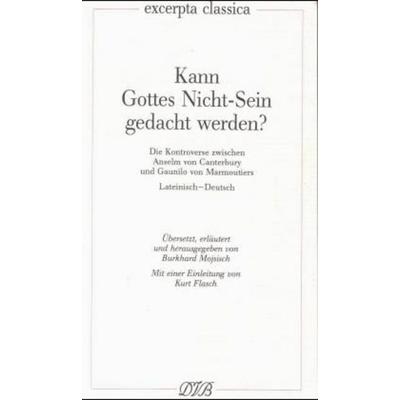 Kann Gottes Nicht-Sein gedacht werden?, Taschenbuch von Burkhard Mojsisch, Dieterich'sche Verlagsbuchh. Mainz, 978-3-87162-019-5